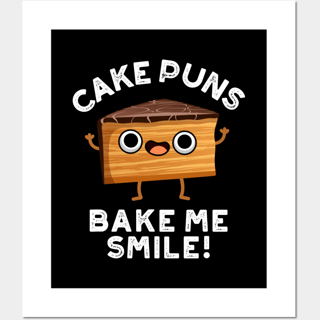 Cake Puns Bake Me Smile Cute Baking Pun Wall Art by punnybone